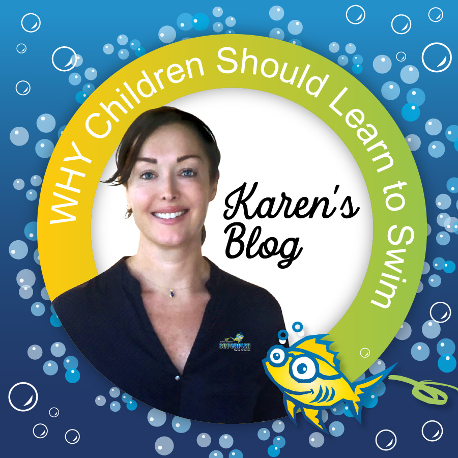WHY Children Should Learn To Swim - Blog by Karen Baildon