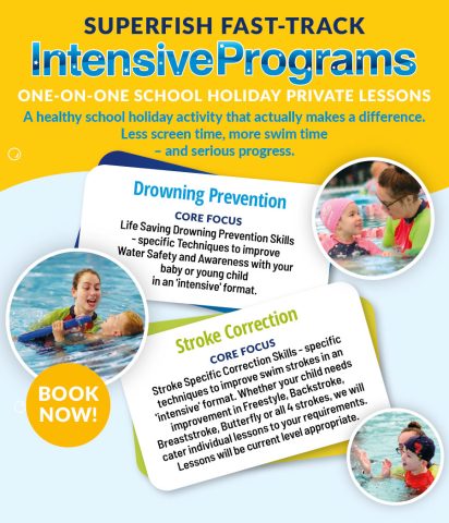 Superfish Fast-Track Intensive Programs, one-on-one School Holiday Private Swimming Lessons